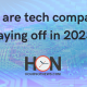 Why are tech companies laying off in 2023