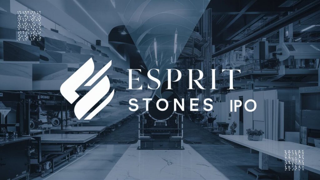 Esprit Stones IPO